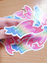 Load image into Gallery viewer, 'My anxiety has anxiety' Sticker